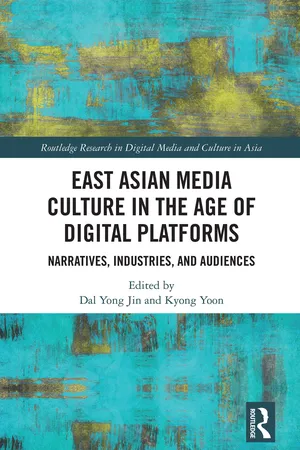 East Asian Media Culture in the Age of Digital Platforms