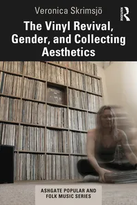 The Vinyl Revival, Gender, and Collecting Aesthetics_cover