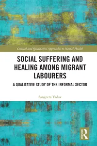 Social Suffering and Healing among Migrant Labourers_cover