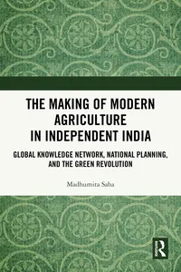 The Making of Modern Agriculture in Independent India_cover