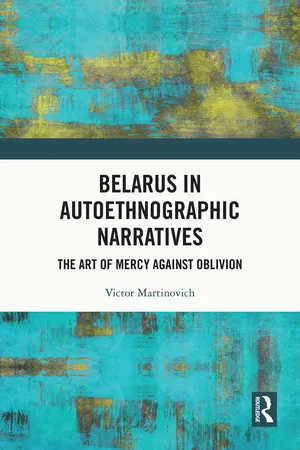 Belarus in Autoethnographic Narratives