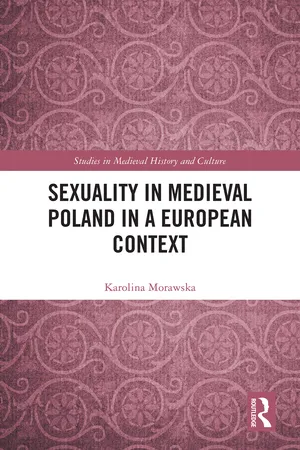 Sexuality in Medieval Poland in a European Context