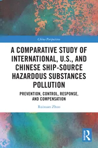 A Comparative Study of International, U.S., and Chinese Ship-Source Hazardous Substances Pollution_cover