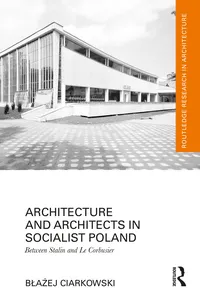 Architecture and Architects in Socialist Poland_cover