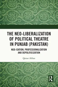 The Neo-liberalization of Political Theatre in Punjab_cover