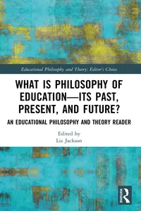 What is Philosophy of Education—Its Past, Present, and Future?_cover