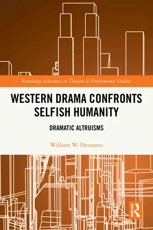 Western Drama Confronts Selfish Humanity