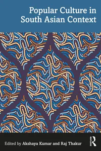 Popular Culture in South Asian Context