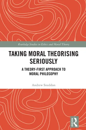 Taking Moral Theorising Seriously