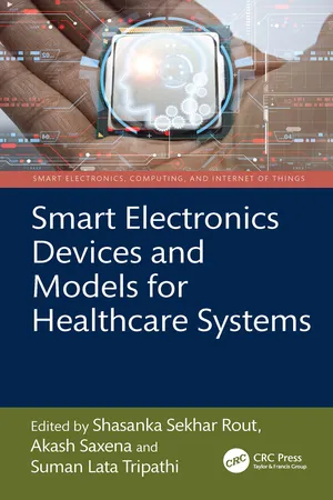 Smart Electronics Devices and Models for Healthcare Systems