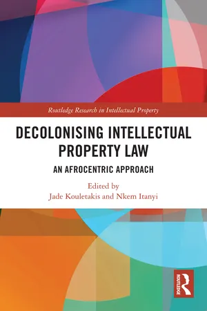 Decolonising Intellectual Property Law
