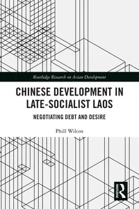 Chinese Development in Late-Socialist Laos_cover