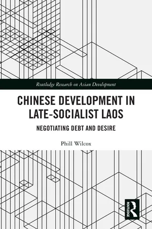 Chinese Development in Late-Socialist Laos