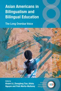 Asian Americans in Bilingualism and Bilingual Education_cover