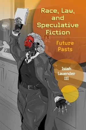 Race, Law, and Speculative Fiction