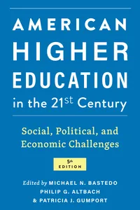 American Higher Education in the Twenty-First Century_cover