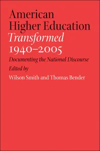 American Higher Education Transformed, 1940–2005_cover