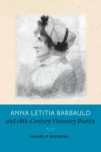 Anna Letitia Barbauld and Eighteenth-Century Visionary Poetics_cover