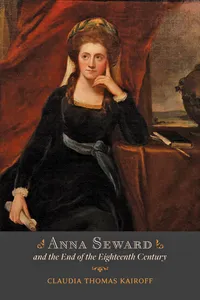 Anna Seward and the End of the Eighteenth Century_cover