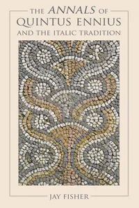 The Annals of Quintus Ennius and the Italic Tradition_cover