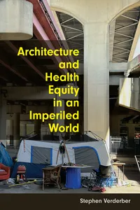 Architecture and Health Equity in an Imperiled World_cover