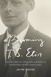 Becoming T. S. Eliot_cover