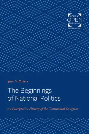 The Beginnings of National Politics