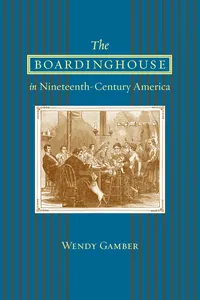 The Boardinghouse in Nineteenth-Century America_cover