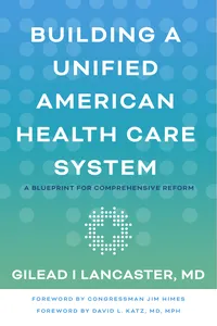 Building a Unified American Health Care System_cover