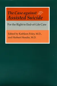 The Case against Assisted Suicide_cover