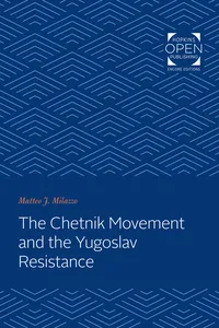 The Chetnik Movement and the Yugoslav Resistance_cover