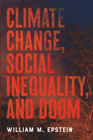 Climate Change, Social Inequality, and Doom