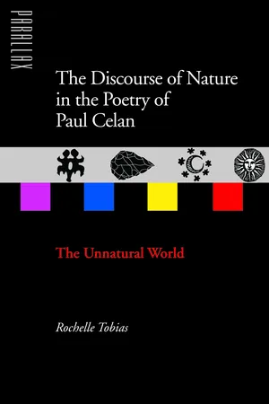 The Discourse of Nature in the Poetry of Paul Celan