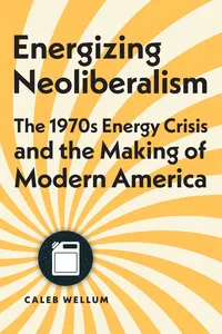 Energizing Neoliberalism_cover