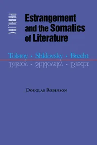 Estrangement and the Somatics of Literature_cover