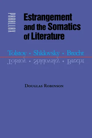 Estrangement and the Somatics of Literature