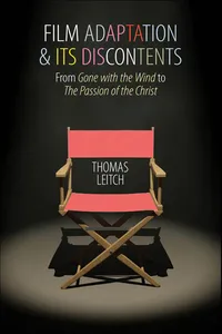 Film Adaptation and Its Discontents_cover