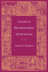 Galen and the Rhetoric of Healing_cover