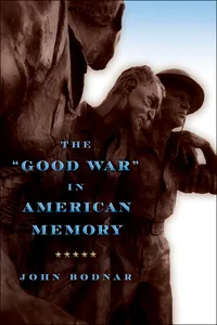 The "Good War" in American Memory_cover