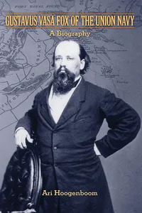 Gustavus Vasa Fox of the Union Navy_cover