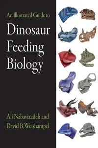 An Illustrated Guide to Dinosaur Feeding Biology_cover