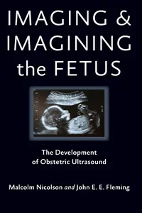 Imaging and Imagining the Fetus_cover