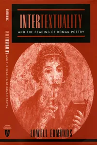 Intertextuality and the Reading of Roman Poetry_cover