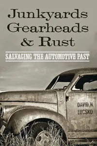 Junkyards, Gearheads, and Rust_cover