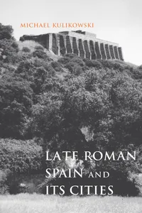 Late Roman Spain and Its Cities_cover