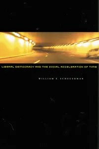 Liberal Democracy and the Social Acceleration of Time_cover
