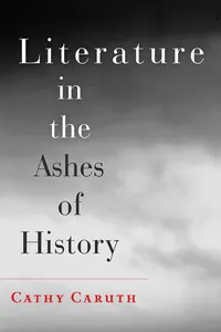 Literature in the Ashes of History_cover