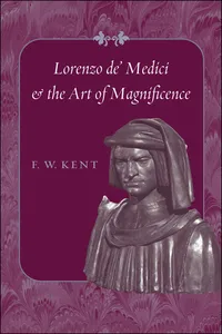 Lorenzo de' Medici and the Art of Magnificence_cover