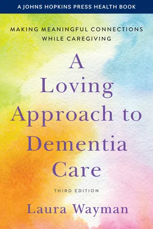 A Loving Approach to Dementia Care