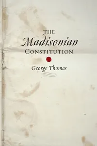 The Madisonian Constitution_cover